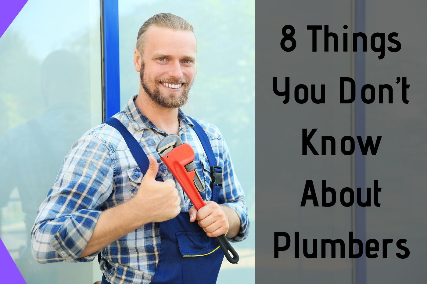 8 Things You Don’t Know About Plumbers